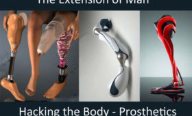 Hacking the Body – Prosthetics